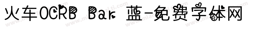 火车OCRB Bar 蓝字体转换